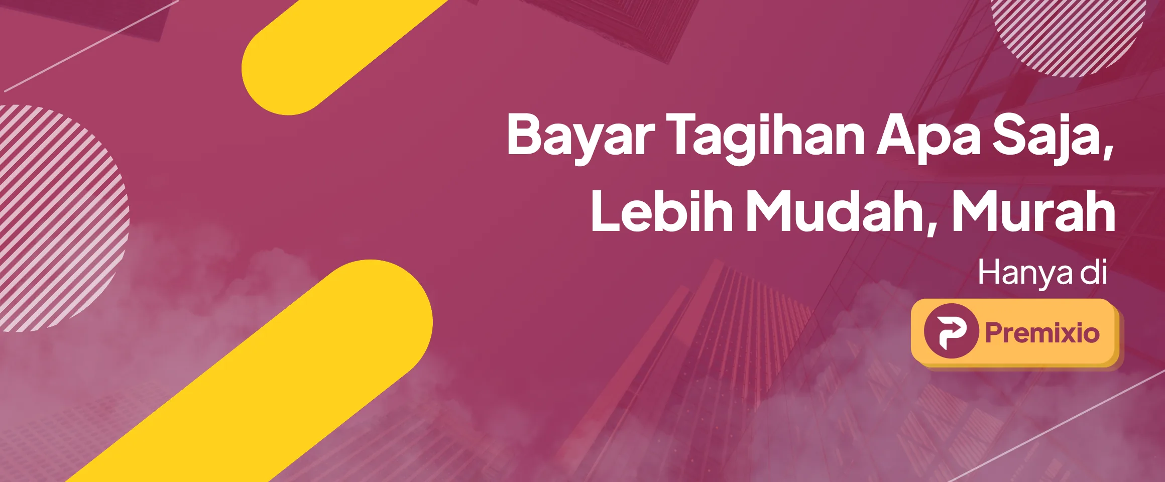 Bayar tagihan apa saja, lebih mudah dan murah, hanya di Premixio